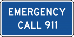 U.S. road sign that reminds travelers how to call for help.