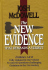 The New Evidence that Demands a Verdict